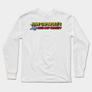 John Caparulo's Mad Cap Comedy Long Sleeve T-Shirt